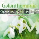 Leuk: Galanthomania (Tuinnieuws)